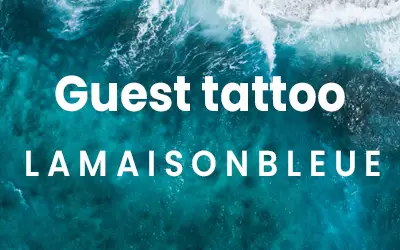Guest tattoo – LAMAISONBLEUE