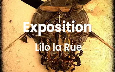 Exposition – Lilo la Rue