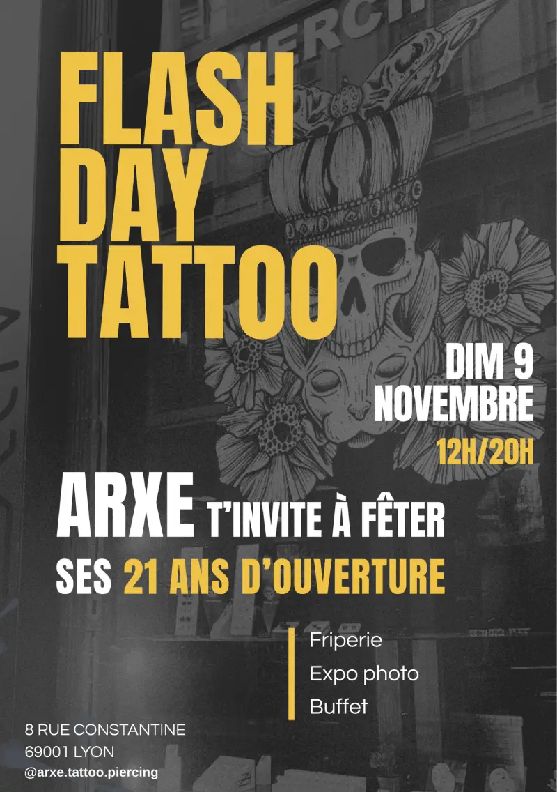 Flash Day Tattoo ARXE Lyon le 9 novembre 2025 : événement tatouage avec friperie, expo photo et buffet pour les 21 ans du shop.